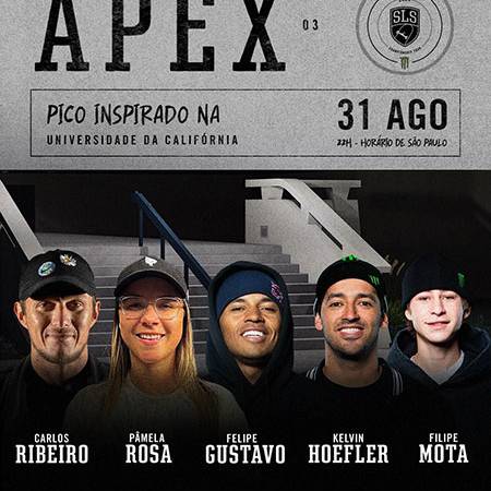 SLS APEX 3: Pâmela Rosa, Kelvin Hoefler, Felipe Gustavo, Carlos Ribeiro e Filipe Mota disputam etapa de best tricks